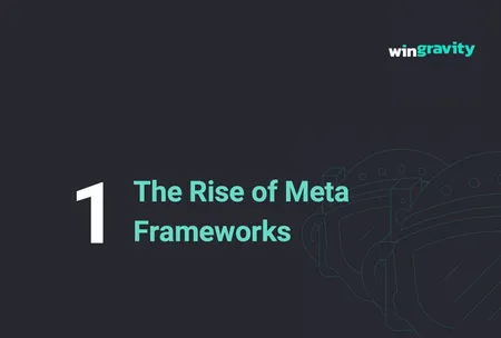 The Rise of Meta Frameworks: Web Development Trends in 2023