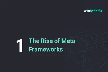 The Rise of Meta Frameworks: Web Development Trends in 2023