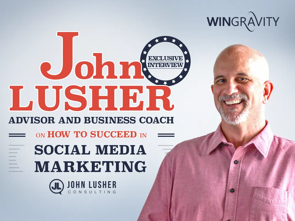 WinGravity presents its mighty Advisor and Social Media Coach – John Lusher – The Entrepreneur who loves coffee and traveling to the beaches of the world